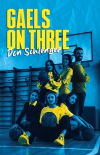Abbildung von: Gaels on Three - Ink Start Media