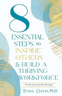 Enlarge image Cover: 8 Essential Steps to Inspire Others & Build a Thriving Workforce - Networlding Publishing