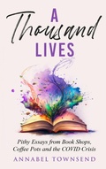 Cover: A Thousand Lives - Wood Dragon Books