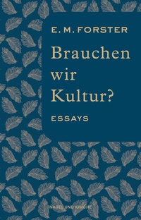 Abbildung von: Brauchen wir Kultur? - Nagel & Kimche