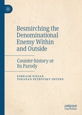 Cover: Besmirching the Denominational Enemy Within and Outside - Palgrave Macmillan