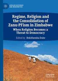 Abbildung von: Regime, Religion and the Consolidation of Zanu-PFism in Zimbabwe - Palgrave Macmillan