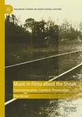 Cover: Music in Films about the Shoah - Palgrave Macmillan