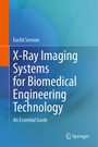Cover: X-Ray Imaging Systems for Biomedical Engineering Technology - Springer