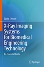 Cover: X-Ray Imaging Systems for Biomedical Engineering Technology - Springer