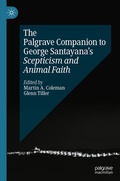 Cover: The Palgrave Companion to George Santayana's Scepticism and Animal Faith - Palgrave Macmillan