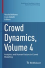 Cover: Crowd Dynamics, Volume 4 - Birkh&auml;user