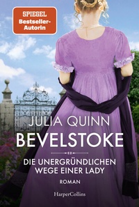 Abbildung von: Bevelstoke - Die unergründlichen Wege einer Lady - HarperCollins Taschenbuch