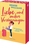 Cover: Liebe und andere Verz&ouml;gerungen - HarperCollins Taschenbuch