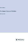 Cover: The Natural History of Wiltshire - Megali Verlag