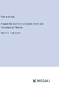 Cover: Around the World on a Bicycle; From San Francisco to Teheran - Megali Verlag