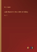 Cover: Lady Maclairn, the victim of villany - Outlook Verlag