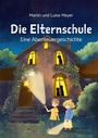 Cover: Die Elternschule - tredition