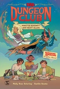 Cover: D&D Dungeon Club. Monster bek&auml;mpft man nicht allein - Schneiderbuch