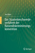 Abbildung von: Das Staatenbeschwerdeverfahren der Rassendiskriminierungskonvention - Springer