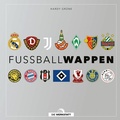 Cover: Fu&szlig;ballwappen - Die Werkstatt