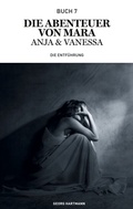 Cover: Die Abenteuer von Mara, Anja und Vanessa - BoD - Books on Demand