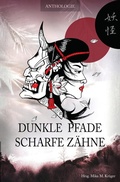 Cover: Dunkle Pfade, scharfe Z&auml;hne - epubli