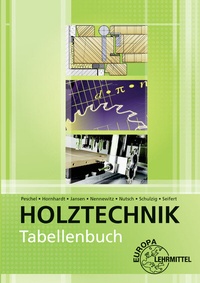 Abbildung von: Tabellenbuch Holztechnik - Europa-Lehrmittel