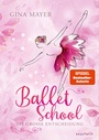 Cover: Ballet School - Die große Entscheidung - Dragonfly
