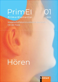 Abbildung von: PrimEl 1 - 2023 Hören PrimarElementar - Verlag Julius Klinkhardt GmbH & Co. KG