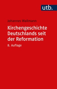Abbildung von: Kirchengeschichte Deutschlands seit der Reformation - UTB