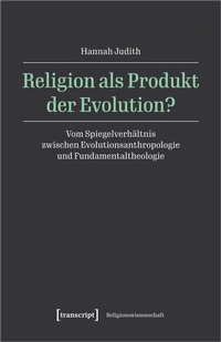 Abbildung von: Religion als Produkt der Evolution? - transcript