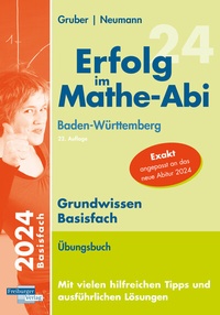 Bild vergrößern Bild: Erfolg im Mathe-Abi 2024 Grundwissen Basisfach Baden-Württemberg - Freiburger Verlag