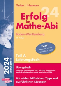 Abbildung von: Erfolg im Mathe-Abi 2024 Leistungsfach Teil A Baden-Württemberg - Freiburger Verlag