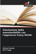 Cover: Valutazione della manutenibilita con l'approccio Fuzzy MCDA - Edizioni Sapienza
