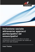 Cover: Inclusione sociale attraverso approcci partecipativi ed emancipativi - Edizioni Sapienza