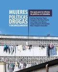 Cover: Mujeres, pol&iacute;ticas de drogas y encarcelamiento - Dejusticia