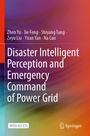 Cover: Disaster Intelligent Perception and Emergency Command of Power Grid - Springer