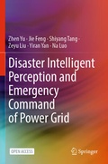 Cover: Disaster Intelligent Perception and Emergency Command of Power Grid - Springer