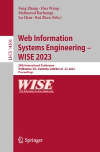 Enlarge image Cover: Web Information Systems Engineering - WISE 2023 - Springer