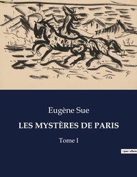 Abbildung von: LES MYSTÈRES DE PARIS - Culturea