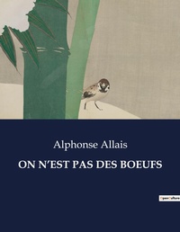 Abbildung von: ON N'EST PAS DES BOEUFS - Culturea