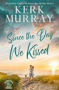 Cover: Since the Day We Kissed - Magnolia Press