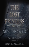 Cover: The Lost Princess (Nephilims' Savior) - P.C. Benson
