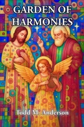 Cover: Garden of Harmonies (Reflections on Faith) - Todd M. Anderson