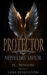 Enlarge image Cover: Protector (Nephilims' Savior) - P.C. Benson