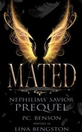 Cover: Mated (Nephilims' Savior, #2) - P.C. Benson