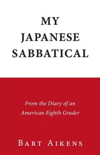 Abbildung von: My Japanese Sabbatical - Luminare Press