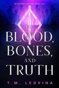 Cover: Of Blood, Bones, and Truth - Obcc Publishing