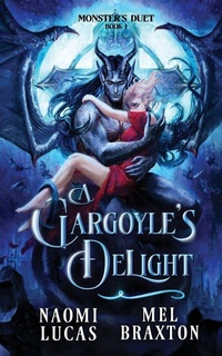 Enlarge image Cover: A Gargoyle's Delight - Naomi Lucas