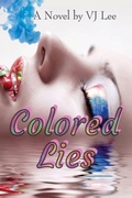 Cover: Colored Lies - V.J.Lee LLC