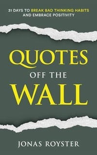 Abbildung von: Quotes Off The Wall: - Paradise Publishing Company