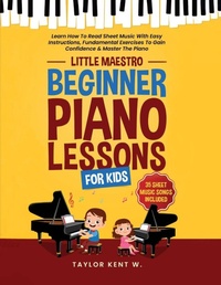 Abbildung von: Beginner Piano Lessons For Kids - Little Maestro