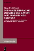 Bild: Die Kanzleisprache Ludwigs des Bayern im europäischen Kontext - De Gruyter