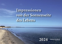 Abbildung von: Impressionen von der Sonnenseite des Lebens - Edition Forsbach